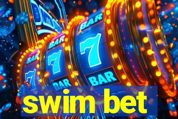 swim bet